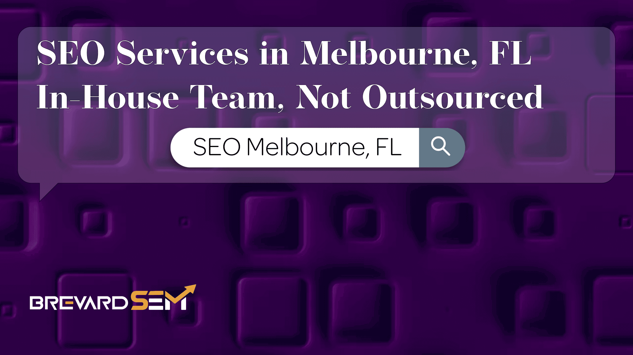 SEO Services in Melbourne, FL: Why the Team Doing the Work Matters More Than the Pitch