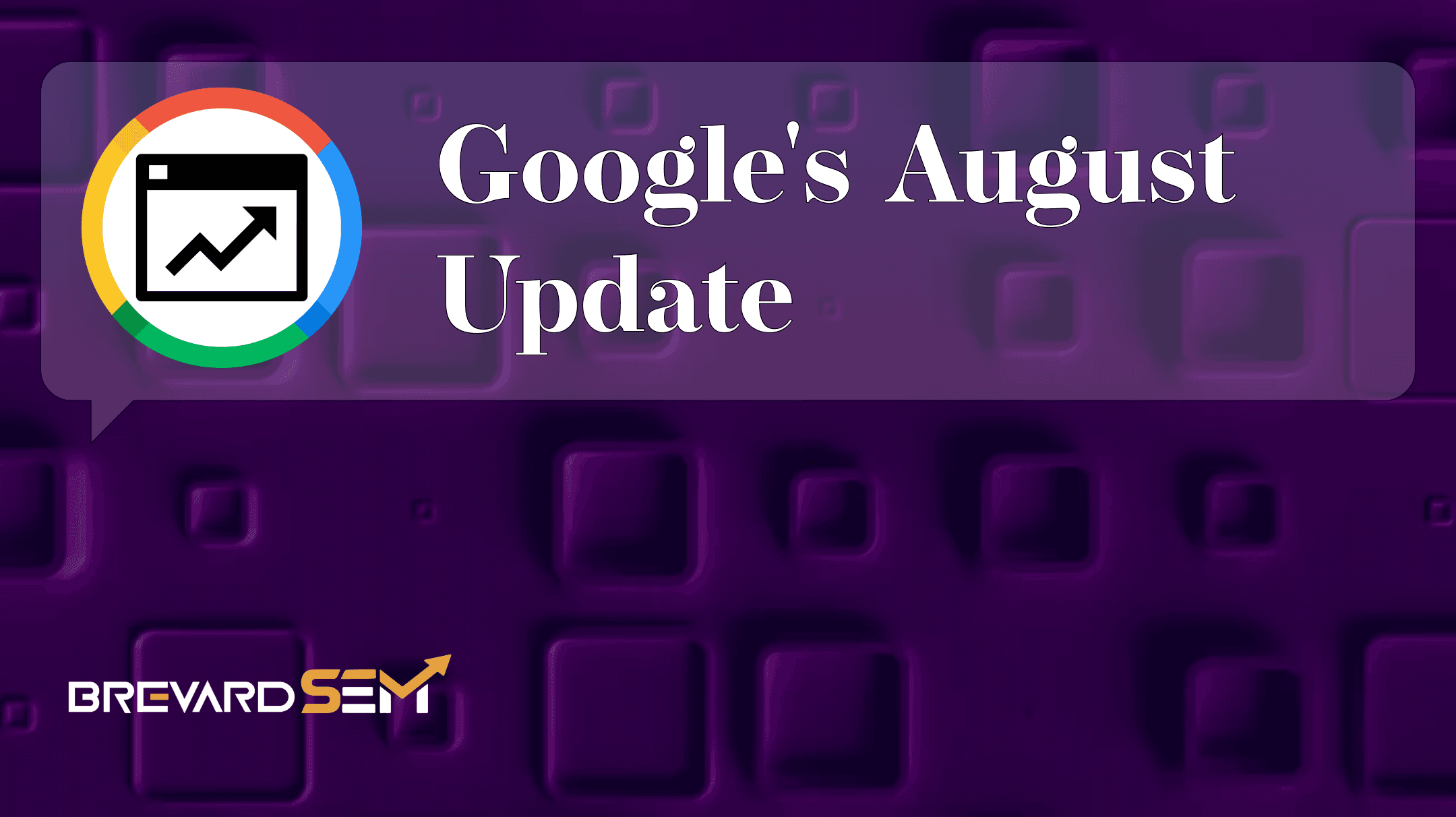 Google’s August Update: The New Rules for Writing Website Content