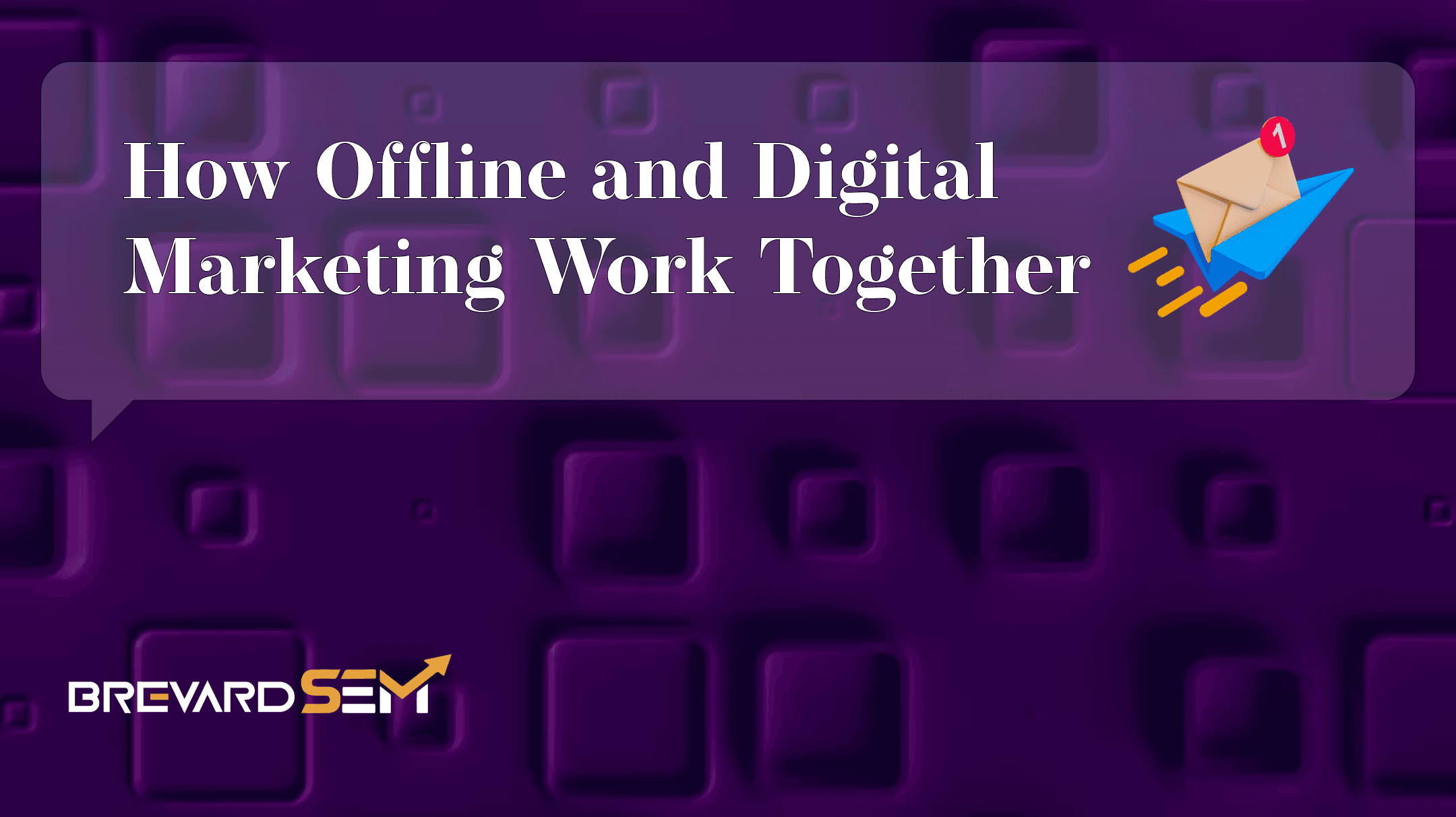 Why Offline Advertising Performs Better With a Digital Strategy Behind It